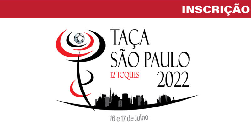 Inscrição para a Taça São Paulo até dia 7 de Julho
