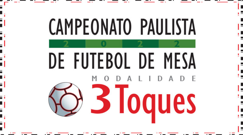 Campeonato Paulista 2022 modalidade 3 Toques